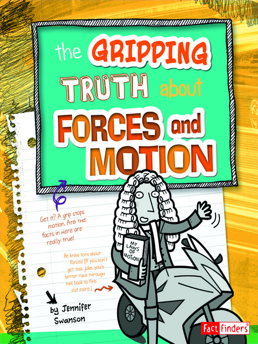 Title details for The Gripping Truth about Forces and Motion by Bernice Lum - Available